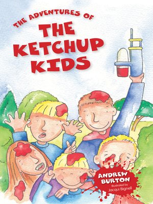 cover image of The Adventures of the Ketchup Kids